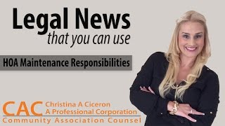 Legal News You Can Use – HOA Maintenance Responsibilities