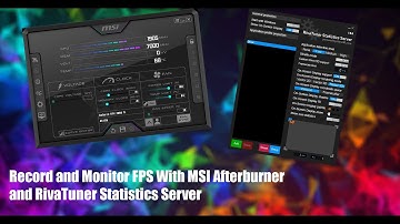 How to Record and Monitor FPS Using MSI Afterburner (and RTSS)