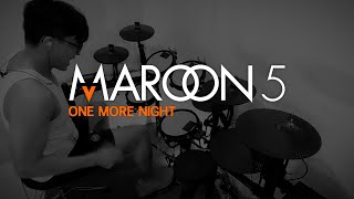 Maroon 5 - One More Night | DRUM COVER | COVER