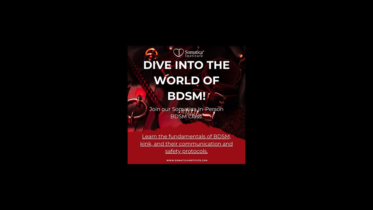 BDSM Specialization with SOMATICA