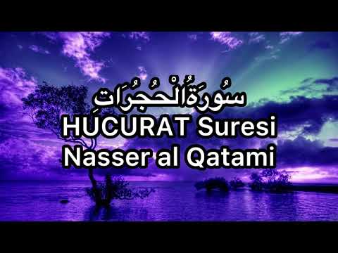 HUCURAT Suresi-Nasser al Qatami