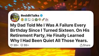 My Dad Told Me I Was A Failure Every Birthday Since I Turned Sixteen.