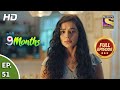 Story 9 Months Ki - Ep 51 - Full Episode - 9th February, 2021