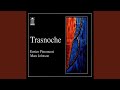 Miniature de la vidéo de la chanson Trasnoche