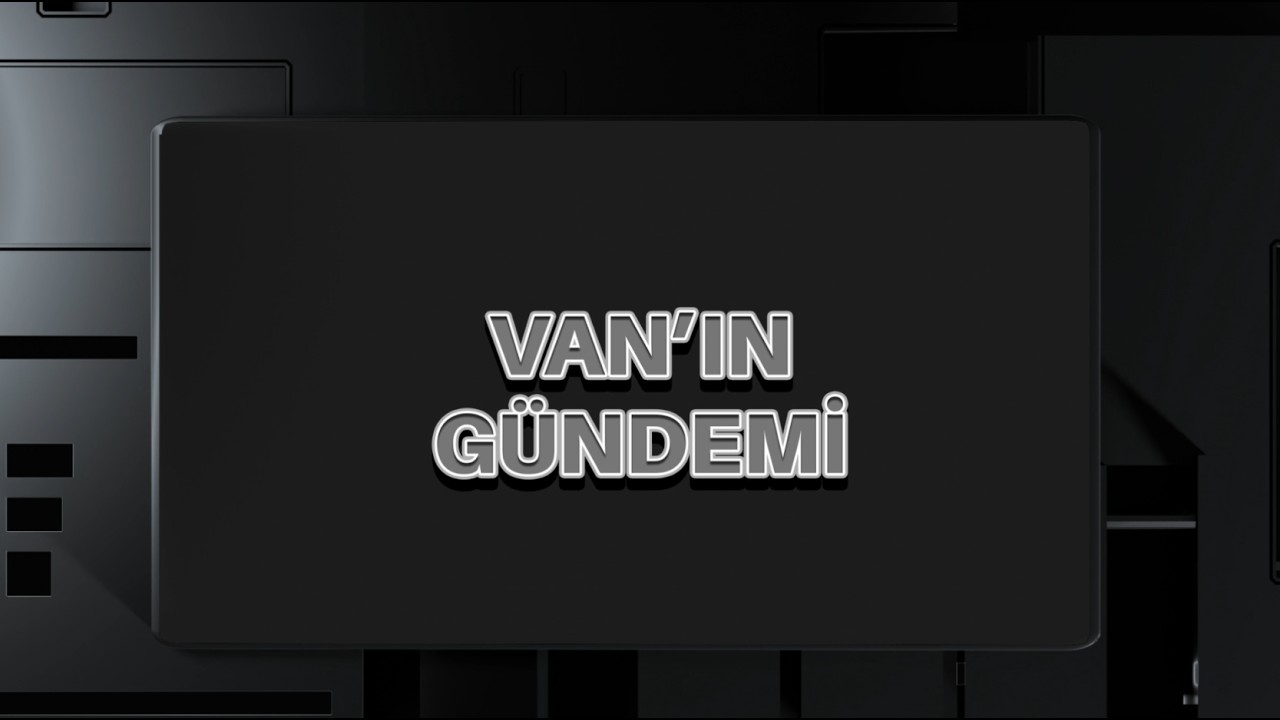 VAN'IN GÜNDEMİ 02.03.2026