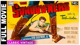 The Sundowners - 1950 l Hollywood Action Hit Movie l Robert Preston , Robert Sterling , Chill Wills