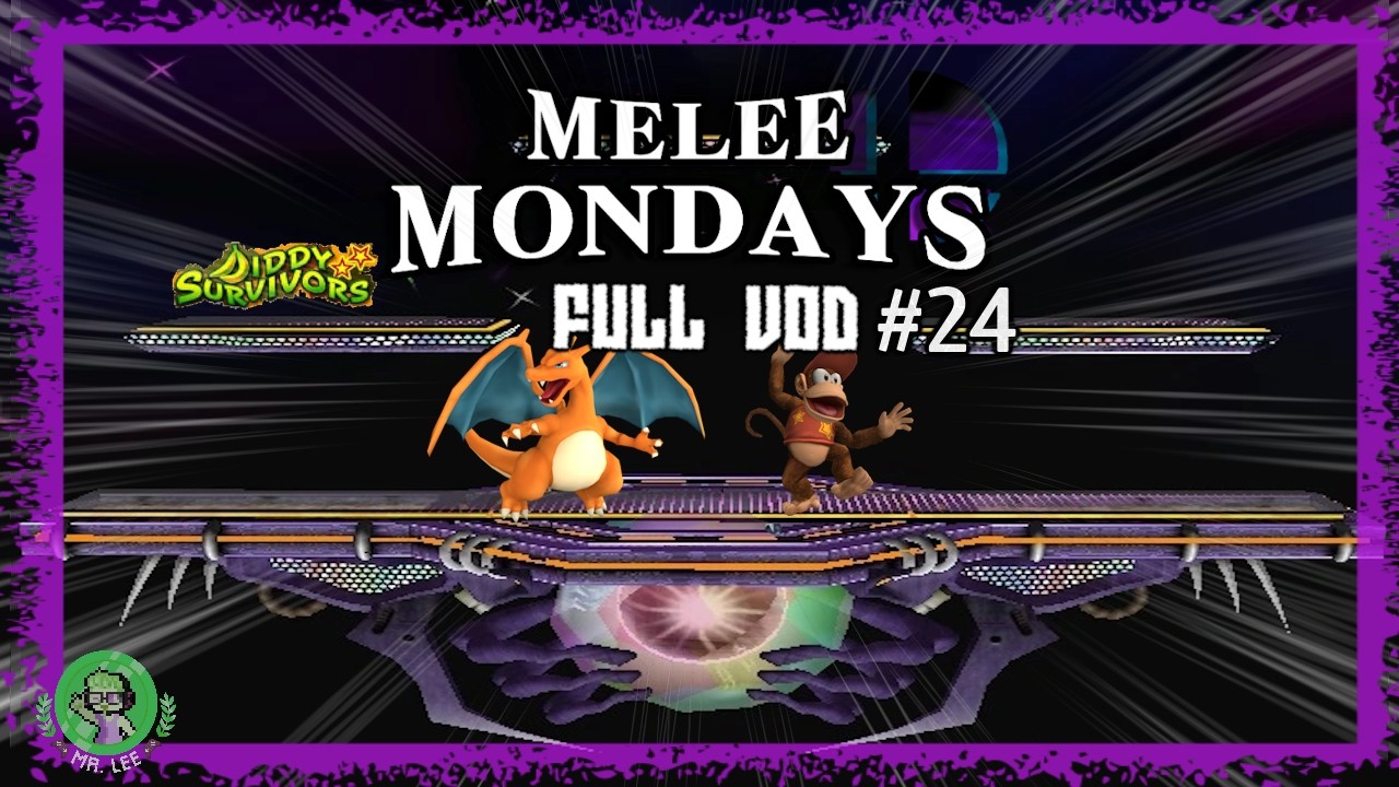 AKANEIA TIME! : Mixup Melee Mondays #24 FULL TWITCH VOD