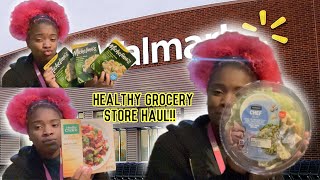 GROCERY HAUL HEALTHY CHOICES! WHAT I GOT FROM WALMART!