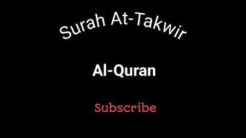 Surah At-Takwir 081| By Youssuf Bin Noah Ahmad | With Arabic Text || سورة التكوير