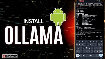 How to Install OLLAMA on Android? Run LLM Locally on Android(Termux) | Geek Savvy