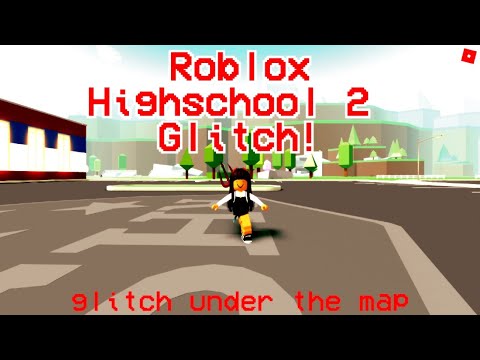 Roblox High School 2 Glitch Glitch Under The Map Youtube - roblox high school roblox glitch