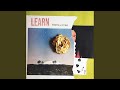 Learn (Slowed Edit)