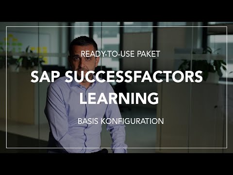 SAP SuccessFactors Learning: Basis Konfiguration - “Ready-to-Use