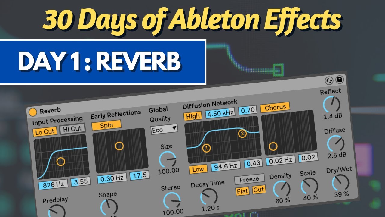 30 Days of Ableton Effects - Day 1: Reverb - YouTube