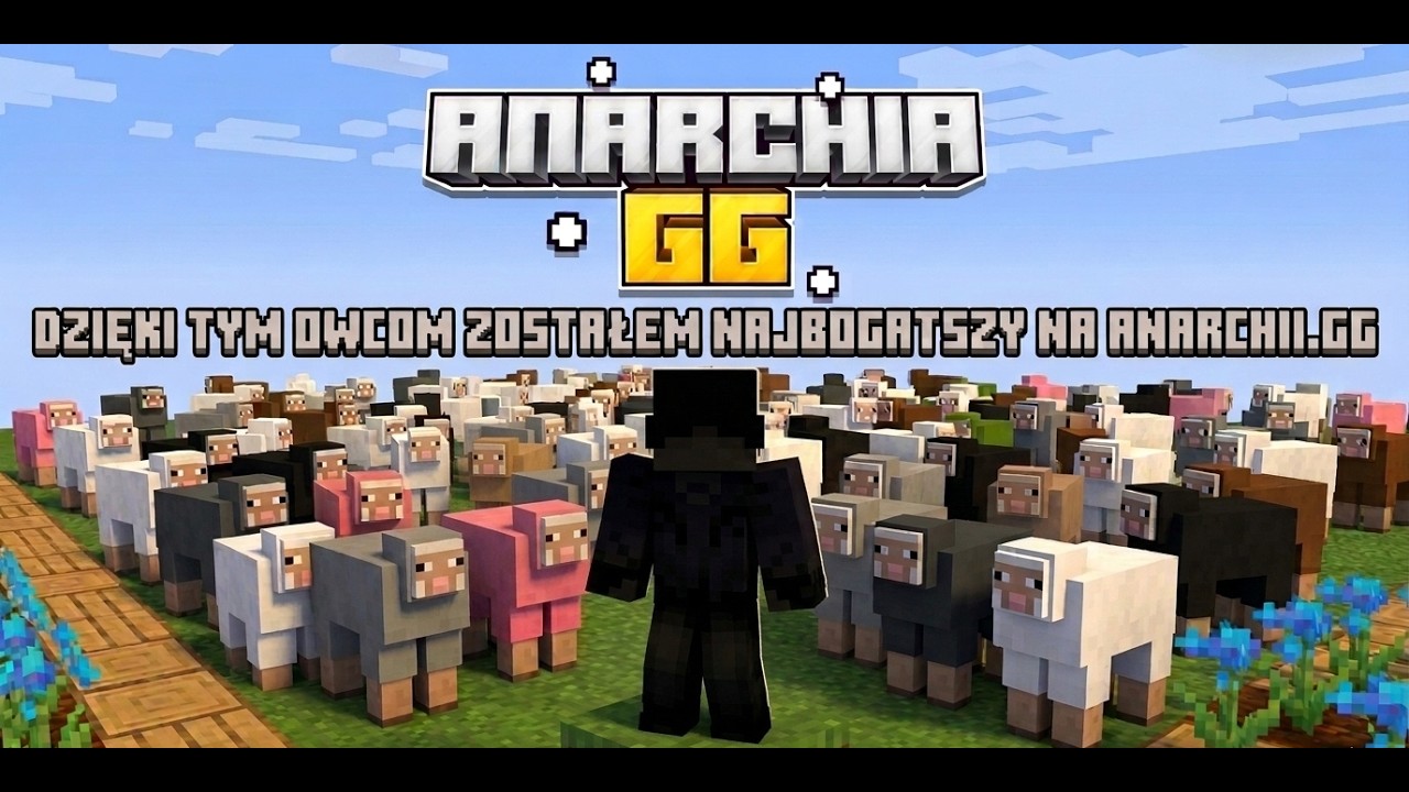 DZIĘKI TYM OWCOM ZOSTAŁEM NAJBOGATSZY NA (anarchia.gg)