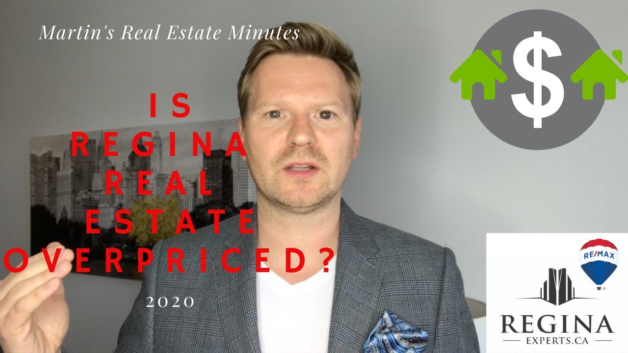IS REGINA REAL ESTATE OVERPRICED? YouTube