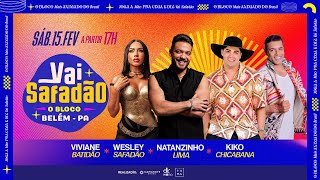 Thumbnail for Bloco Vai Safadão Belém PA - Wesley Safadão, Natanzinho Lima, Kiko Chicabana e Viviane Batidão