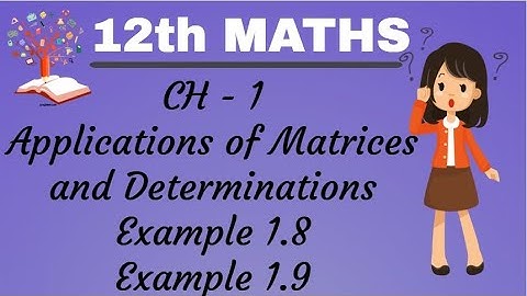 BST - Fun to Learn - Chapter 1 - Example 1.8 and Example 1.9 || 12th Maths