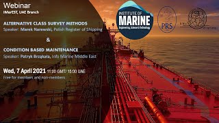 IMarEST Webinar: Alternative Class Survey Methods & Condition Based Maintenance