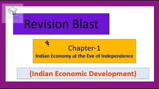 Revision Chapter -1 Indian Economic Development