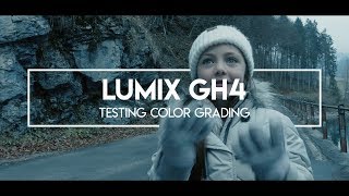 TESTING COLOR GRADING -  LUMIX GH4 V-LOG