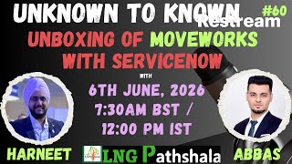 Unknown to Known - Ep 60 Moveworks Special with Harneet & Abbas