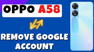 how to add /remove google account in oppo a58