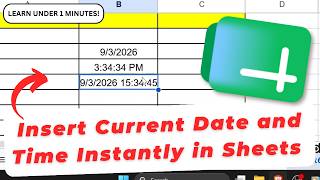 How To Insert Current Date and Time Instantly in Google Sheets (Shorcut)