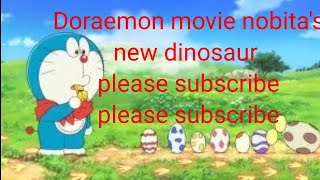 Doraemon movie nobita's dinosaur part 2