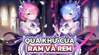 Rezero Ram Và Rem - Cặp Đôi Song Sinh Đáng Ra Không Được Phép Tồn Tại.