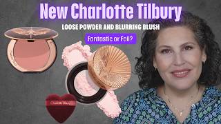New Charlotte Tilbury Loose Powder and Blush - Fantastic or Fail?