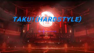 TAKU (HARDSTYLE) SLOWED FUNK
