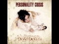 Personality crisis  die and let live