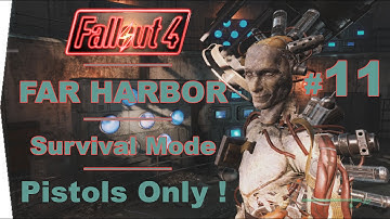 FALLOUT 4 | FAR HARBOR | Survival Mode | Pistols Only – Mirelurks And Trappers – Part 11 walkthrough