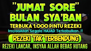 Download Lagu BULAN SYA'BAN | DOA MUSTAJAB, PUTAR 1X. DOA HARIAN PELUNAS HUTANG,  INSYAALLAH REZEKI LANCAR MP3