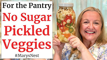 NO SUGAR Quick Pickles Master Recipe for Pickling any Vegetable
