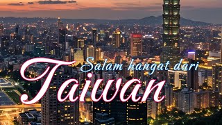 Download lagu Salam hangat dari Taiwan by @delondong_opo_salak 