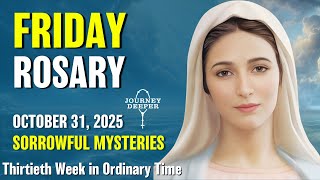 Friday Rosary 💙 Sorrowful Mysteries of the Rosary 💙 October 31, 2025 VIRTUAL ROSARY
