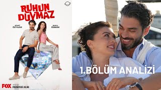 Ruhun Duymaz - 1. Analizi