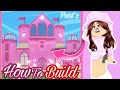 How to build Leah Ashe’s NEW PINK SKY CASTLE Part: 2 (Roblox)