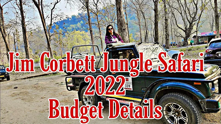 Jim Corbett National Park 2022 | Jim Corbett Tour ...