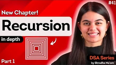 Recursion Tutorial - Basics to Advanced | Part 1 📚