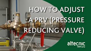 How to Adjust a PRV (Pressure Reducing Valve)
