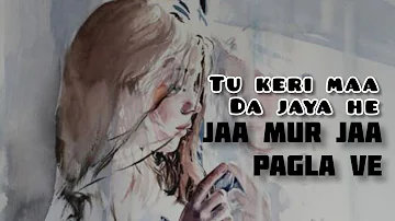 Tu kehri maa da jaya hai || Jaa mur ja pagla ve || Remix || Reverb || Trending || Tiktok