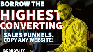 How To Copy The Highest Converting Sales Funnel Pages For Yourself!! Legally!!