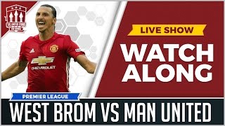 WEST BROMWICH ALBION VS MANCHESTER UNITED with Mark Goldbridge Watchalong