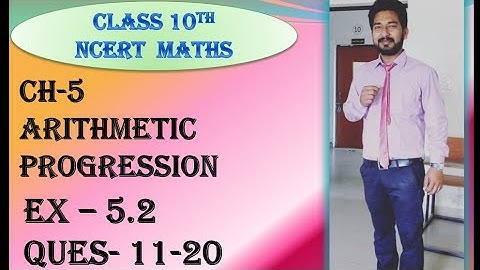 CBSE | NCERT | CLASS 10 | CHAP 5 | ARITHMETIC PROGRESSIONS | EX-5.2 Ques- 11-20