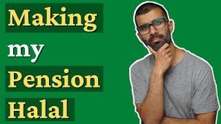 Making my Pension Halal