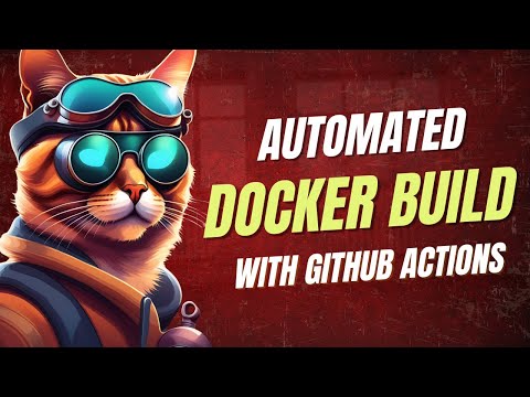 Docker Auto-build using GitHub Actions | 240 Seconds