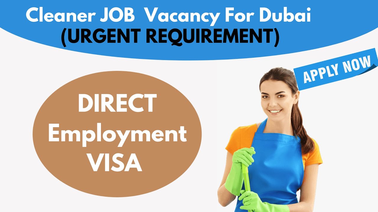 New Cleaner JOB Vacancy For Dubai (URGENT REQUIREMENT) Jobs in UAE